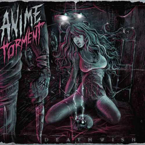Anime Torment : Deathwish
